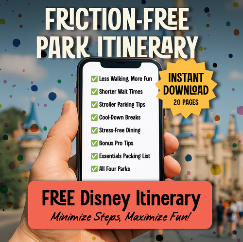 FREE Friction-Free Disney Itinerary (Digital Download)